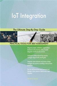 IoT Integration The Ultimate Step-By-Step Guide