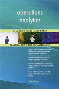 operations analytics A Complete Guide - 2019 Edition