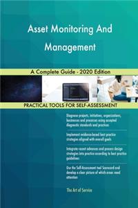 Asset Monitoring And Management A Complete Guide - 2020 Edition