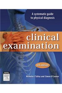 Clinical Examination E-Book