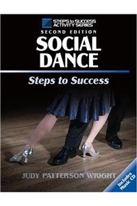 Social Dance: Steps to Success [With CD]