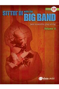 Sittin' in with the Big Band, Vol 2