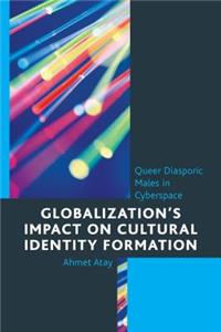 Globalization’s Impact on Cultural Identity Formation