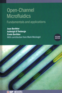 Open-Channel Microfluidics (Second Edition)