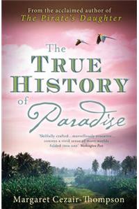 The True History of Paradise