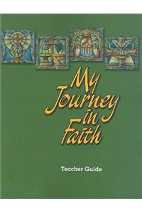 My Journey in Faith - Revised Edition - Teacher Guide