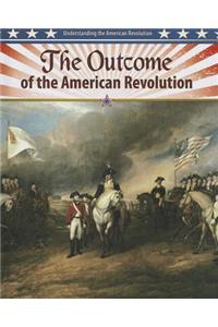 The Outcome of the American Revolution