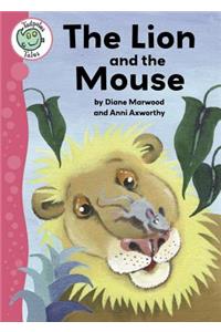 The Lion and the Mouse