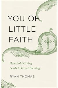 You of Little Faith