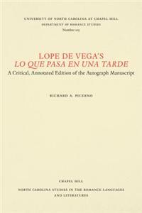 Lope De Vega's Lo Que Pasa En Una Tarde