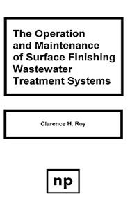Operation and Maintenance of Surface Finishing Wastewater Treatment Systems