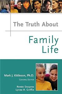 The Truth About Family Life