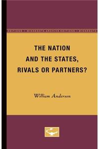 Nation and the States, Rivals or Partners