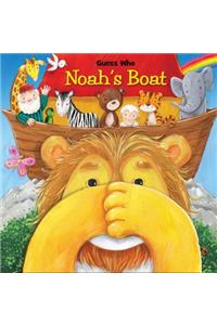 Guess Who Noah's Boat