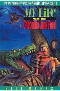 My Life as Crocodile Junk Food