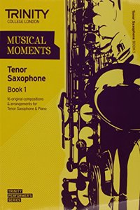 Musical Moments Tenor Saxophone