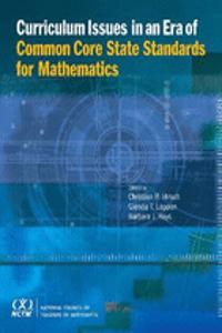 Curriculum Issues in an Era of Common Core State Standards for Mathematics