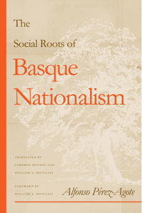 Social Roots of Basque Nationalism