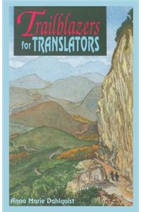 Trailblazers for Translators