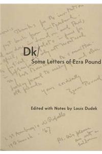Dk/Some Letters of Ezra Pound