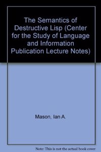 The Semantics of Destructive Lisp