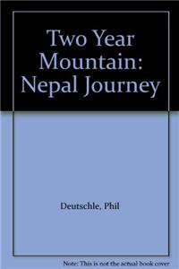 Two Year Mountain: Nepal Journey