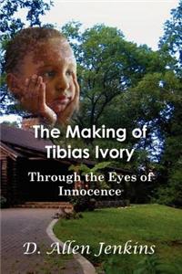 The Making of Tibias Ivory