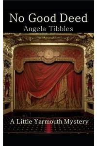 No Good Deed