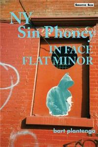 NY Sin Phoney In Face Flat Minor