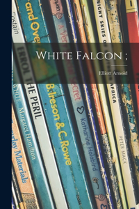 White Falcon;