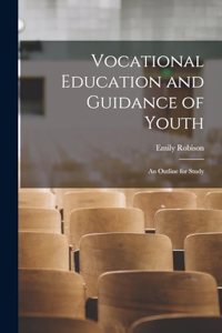 Vocational Education and Guidance of Youth