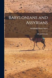 Babylonians and Assyrians