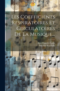 Les Coefficients Respiratoires Et Circulatoires De La Musique...