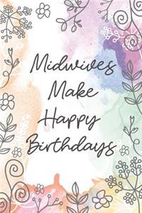 Midwives Make Happy Birthdays