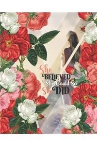 She Believed She Could So She Did
