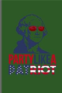 Party Like a Patriot