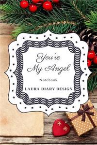 You're My Angle (Notebook) Laura Diary Design