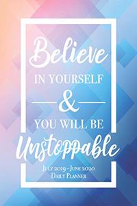 Believe In Yourself And You Will Be Unstoppable