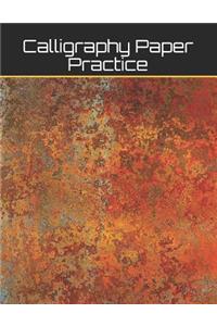 Calligraphy Paper Practice