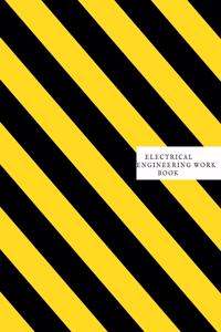 Electrical Engineering Work Book
