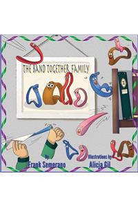 The Band Together Family