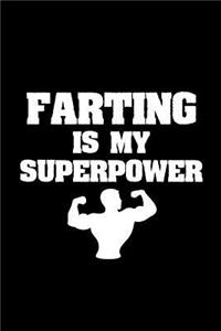 Farting Is My Superpower