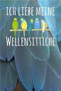 Ich liebe meine Wellensittiche