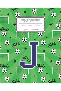 Primary Composition Notebook Grades K-2 Story Journal J