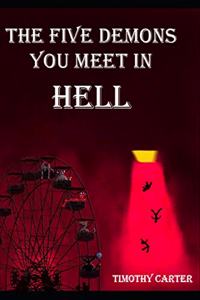 Five Demons You Meet In Hell