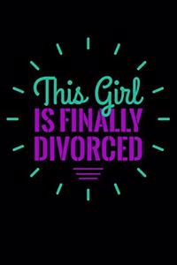 This Girl Is Finally Divorced