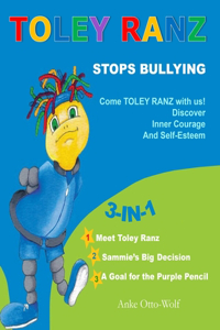 Psst-Psst of Toley Ranz Stops Bullying