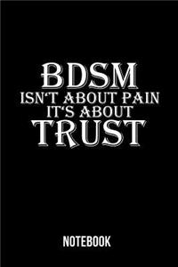 BDSM Isn't about pain it's about trust - Notebook