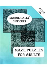 Diabolically Difficult Maze Puzzles for Adults
