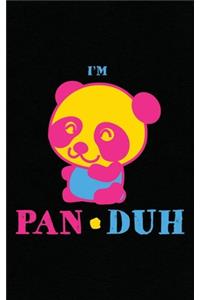 I'm Pan Duh